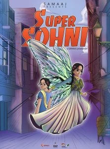 ‘SUPER SOHNI’: A New Pakistani Superhero