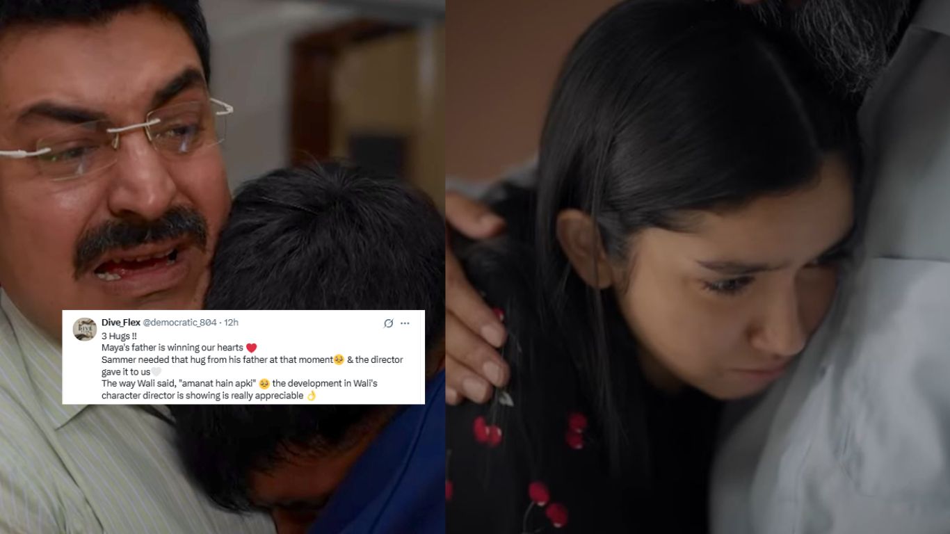 ‘Well-written and executed’: Social media users praise Parwarish for showing how Maya’s father evolved into a supportive parental figure.